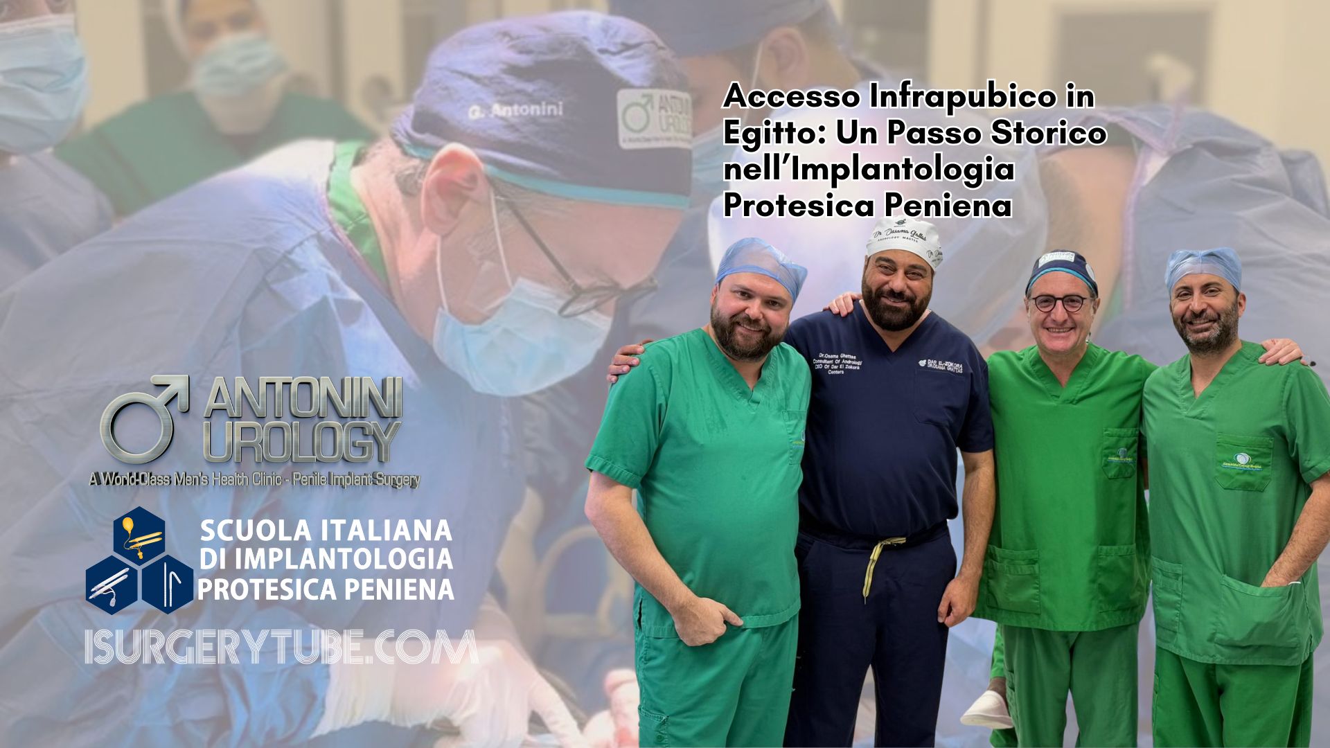 Accesso Infrapubico in Egitto: Un Passo Storico nell’Implantologia Protesica Peniena 