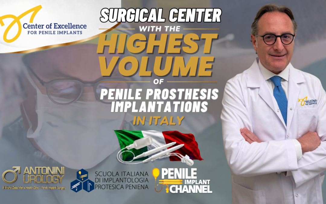 Antonini Urology Center of Excellence for Penile Prosthesis Implant